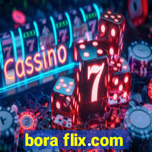 bora flix.com